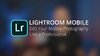 01 - lightroom-mobile-what-you-will-learn.mp4_snapshot_00.10.jpg