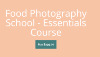 Food-Photography-School-%E2%80%93-Essentials-Course-Bonus-Phone-Course.png