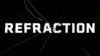 Refraction_TitleCard_Black_1512x.png