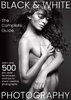 Black & White Photography - The Complete Guide - 1st Edition, 2025_1.jpg